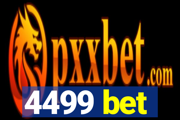 4499 bet